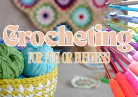 👉 Crocheting for Fun or Business? How to Turn a Hobby Into Income